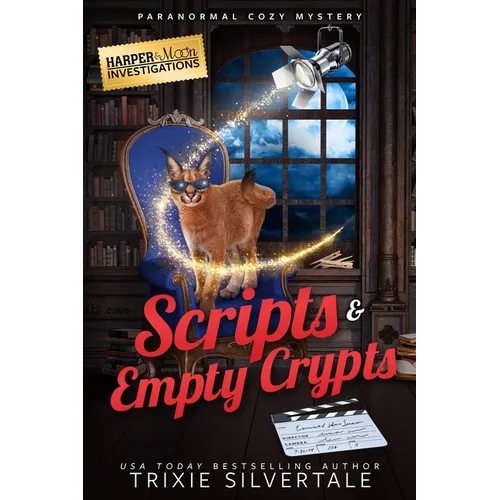 Scripts and Empty Crypts: Paranormal Cozy Mystery - Paperback