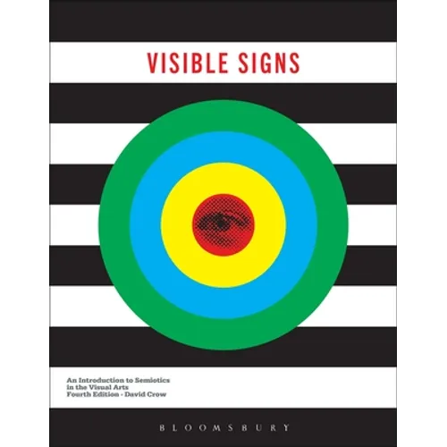 Visible Signs: An Introduction to Semiotics in the Visual Arts - Paperback