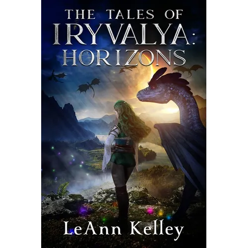 The Tales of Iryvalya: Horizons - Paperback