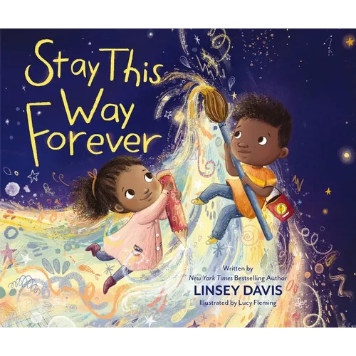 Stay This Way Forever - Hardcover