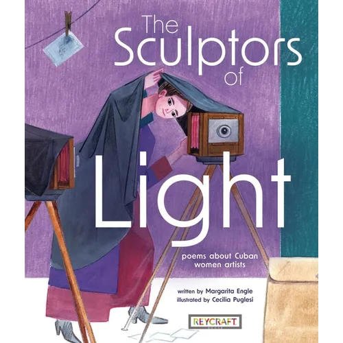 The Sculptors of Light: Poems about Cuban Women Artists - Hardcover