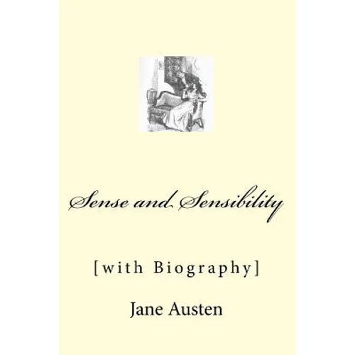 Sense and Sensibility: [with Biography] - Paperback