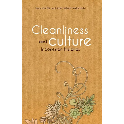 Cleanliness and Culture: Indonesian Histories - Paperback