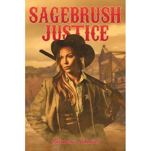 Sagebrush Justice - Paperback
