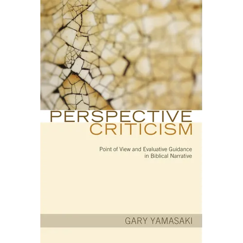 Perspective Criticism: Point of View and Evaluative Guidance in Biblical Narrative - Paperback