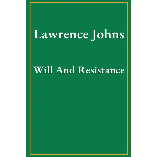 Will And Resistance - Paperback