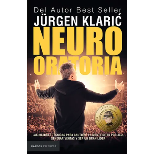 Neuro Oratoria: Las Mejores Técnicas Para Cautivar La Mente de Tu Público... / Neuro Oratory - Paperback
