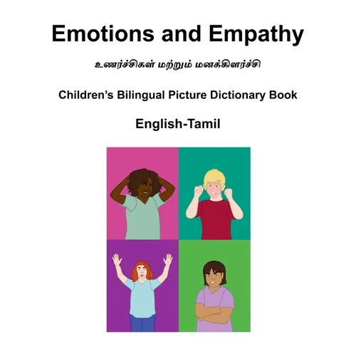 English-Tamil Emotions and Empathy / Children's Bilingual Picture Dictionary Book - Paperback