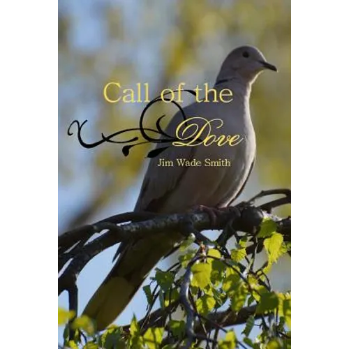Call of the Dove - Paperback