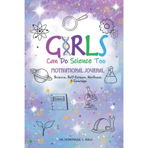 Girls Can Do Science Too - Paperback