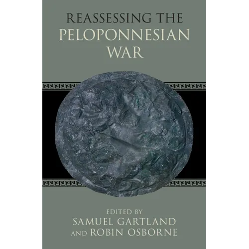 Reassessing the Peloponnesian War - Hardcover