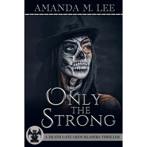 Only the Strong - Paperback