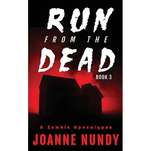 Run from the Dead: Book 3 - Paperback