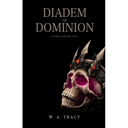 Diadem of Dominion - Paperback