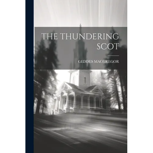The Thundering Scot