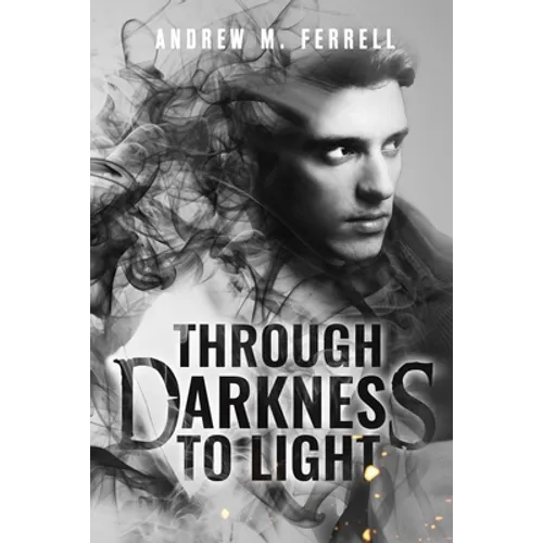 Through Darkness To Light: Family Heritage Book 2 - Paperback