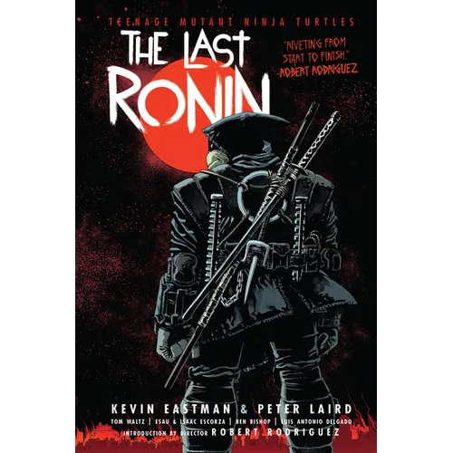Teenage Mutant Ninja Turtles: The Last Ronin - Paperback
