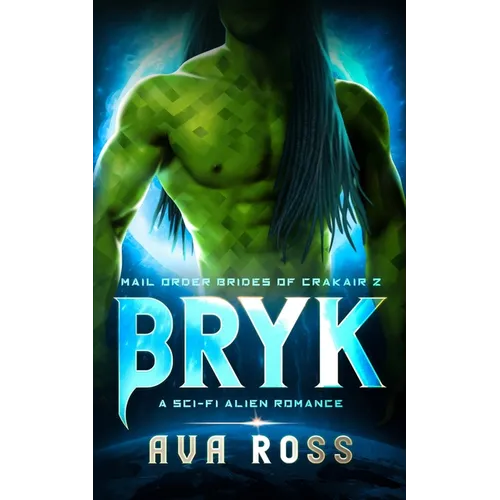 Bryk: A sci-fi alien romance - Paperback