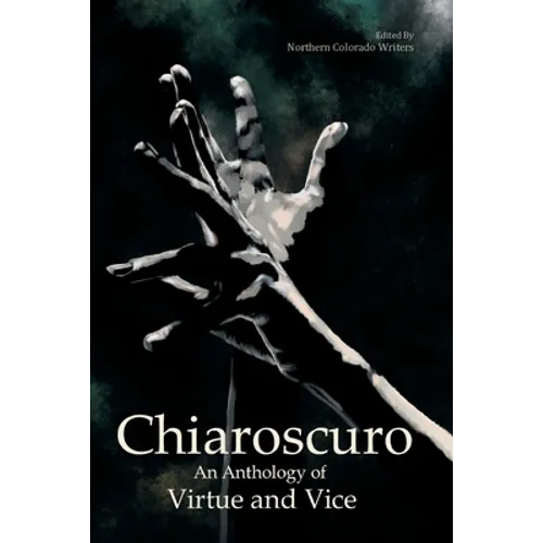 Chiaroscuro: An Anthology of Virtue & Vice - Paperback