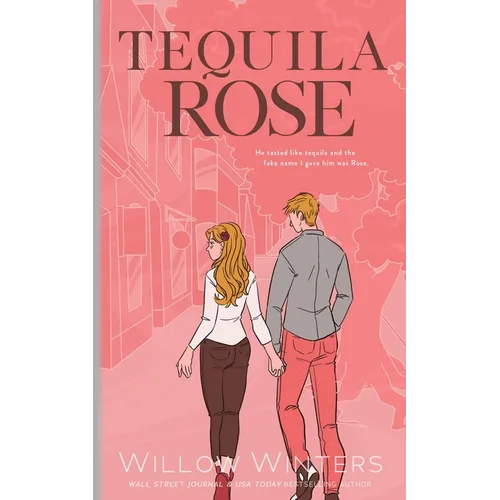 Tequila Rose: Artist Rendition - Paperback