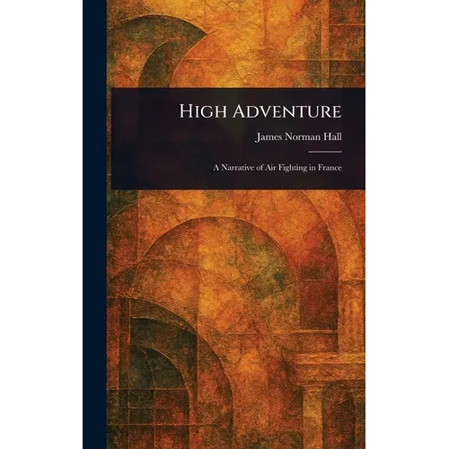High Adventure - Hardcover