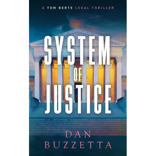 System of Justice: A Legal Thriller - Paperback