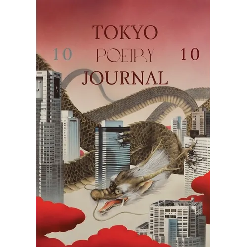 Tokyo Poetry Journal: volume 10 - Paperback