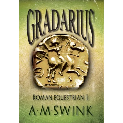 Gradarius: Roman Equestrian II - Hardcover
