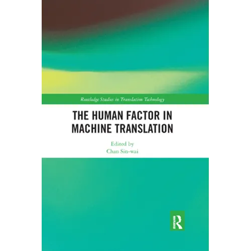 The Human Factor in Machine Translation - Paperback