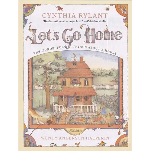 Let's Go Home: The Wonderful Things about a House