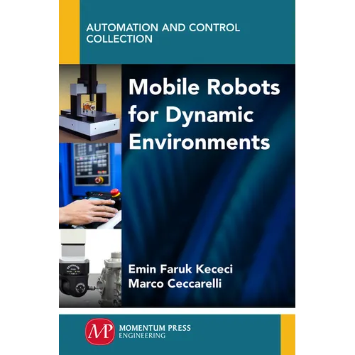 Mobile Robots for Dynamic Environments - Paperback