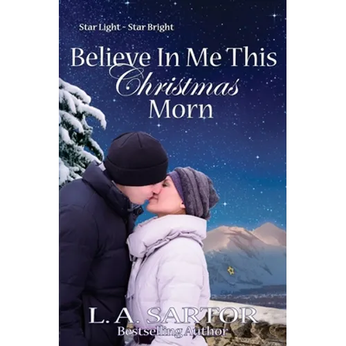 Believe In Me This Christmas Morn - Paperback