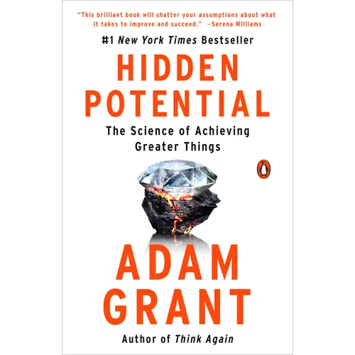 Hidden Potential: The Science of Achieving Greater Things - Paperback