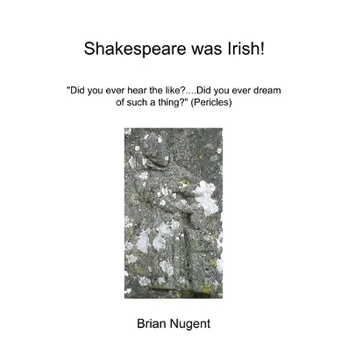 Shakespeare was Irish! - Paperback