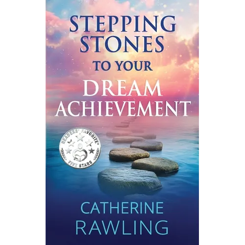 Stepping Stones to Your Dream Achievement - Paperback