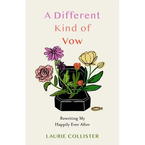 Different Kind of Vow: Rewriting My Happily Ever After - Paperback