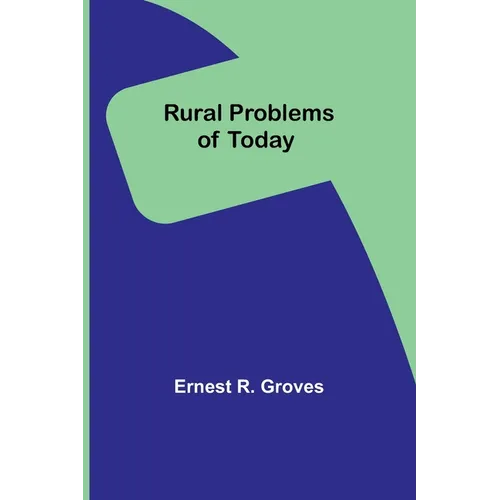 Rural Problems of Today - Paperback