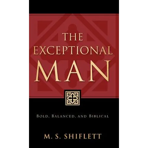 The Exceptional Man - Hardcover