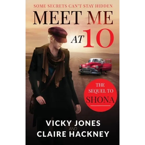 Meet Me at 10: Some Secrets Can't Stay Hidden - Paperback