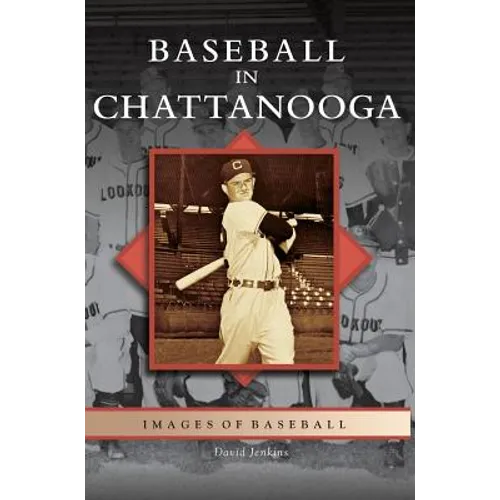 Baseball in Chattanooga - Hardcover