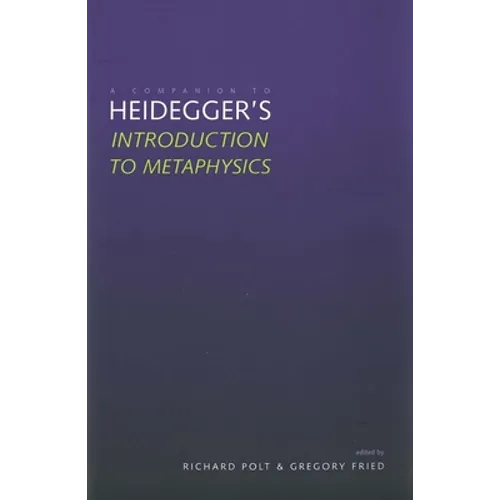 A Companion to Heidegger's 