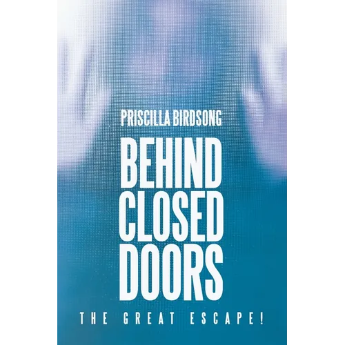 Behind Closed Doors: The Great Escape! - Paperback