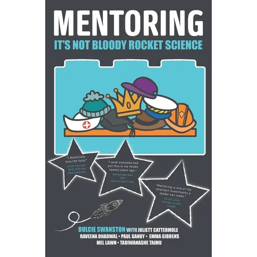 Mentoring: It's Not Bloody Rocket Science - Paperback