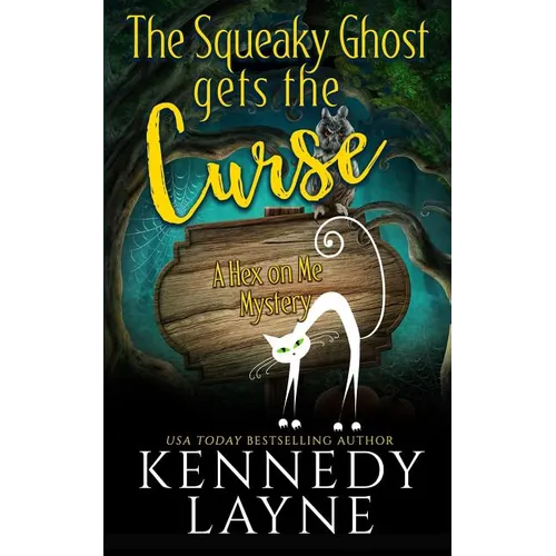 The Squeaky Ghost Gets the Curse - Paperback