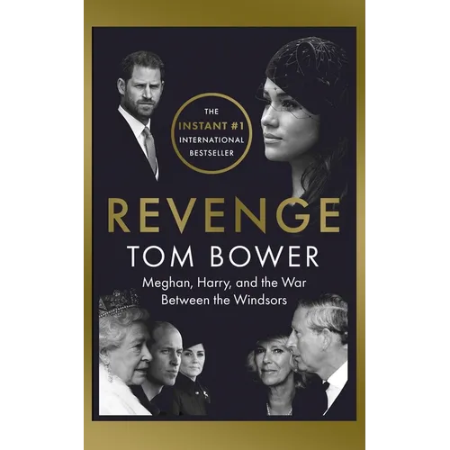 Revenge: Meghan, Harry, and the War Between the Windsors - Hardcover