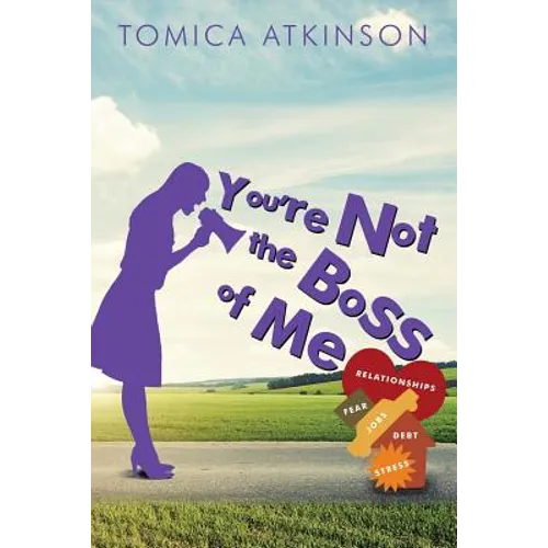 You're Not the Boss of Me - Paperback