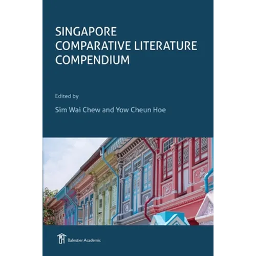 Singapore Comparative Literature Compendium - Paperback