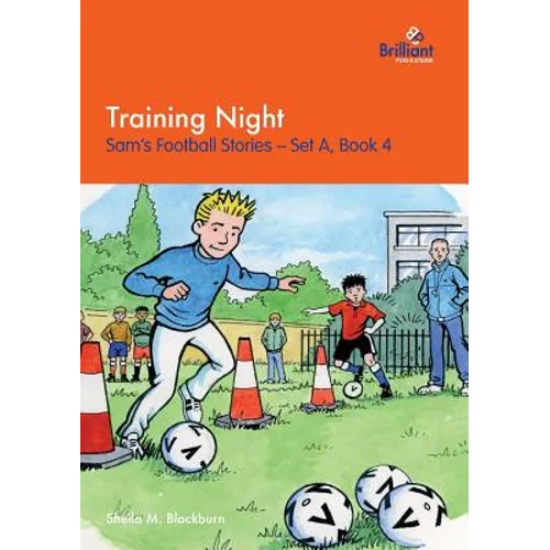 Training Night: Sam's Football Stories - Set A, Book 4 - Paperback