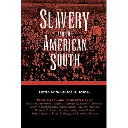 Slavery and the American South - Paperback