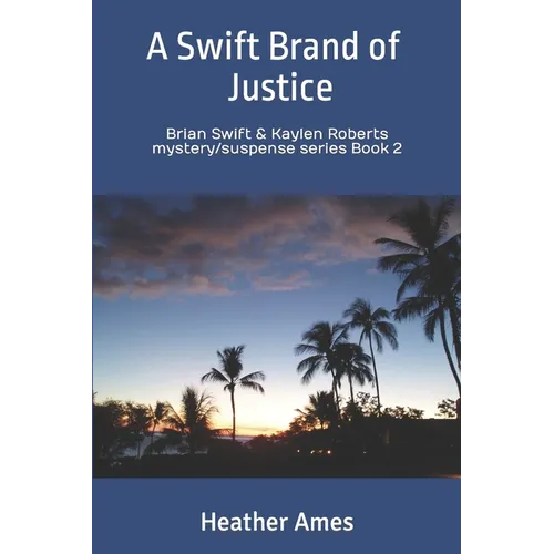 A Swift Brand of Justice - Paperback